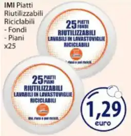 Acqua & Sapone IMI Piatti Riutilizzabili Riciclabili - Fondi - Piani x25 offerta