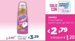 Acqua & Sapone VANISH smacchiatore pretrattante gel offerta