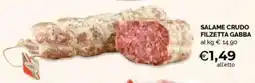 Mercatò Salame crudo filzetta gabba offerta