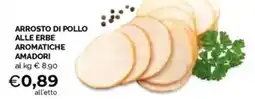Mercatò Arrosto di pollo alle erbe aromatiche AMADORI offerta