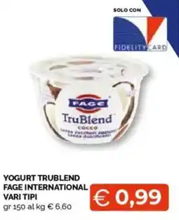 Mercatò Yogurt trublend fage international vari tipi offerta