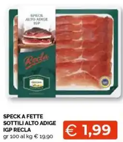 Mercatò Speck a fette sottili alto adige IGP recla offerta
