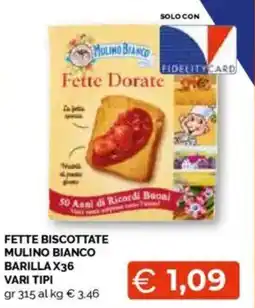 Mercatò Fette biscottate mulino bianco barillax36 vari tipi offerta