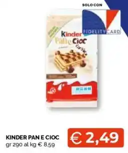 Mercatò Kinder pan e cioc offerta
