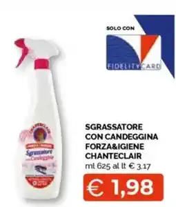 Mercatò Sgrassatore con candeggina forza&igiene CHANTECLAIR offerta