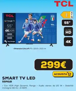 Euronics TCL Smart TV LED 55P61B offerta