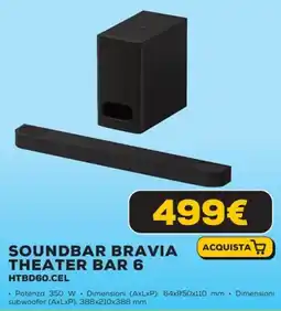 Euronics SONY Soundbar bravia theater bar HTBD60.CEL offerta