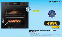 Euronics SAMSUNG Forno incasso dual cook serie 4 NV7B4440VBB/U5 offerta
