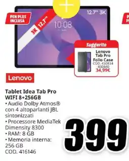 MediaWorld Lenovo Tablet Idea Tab Pro WIFI 8+256GB offerta