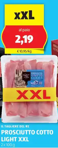 ALDI Il tagliere del re prosciutto cotto light xxl offerta