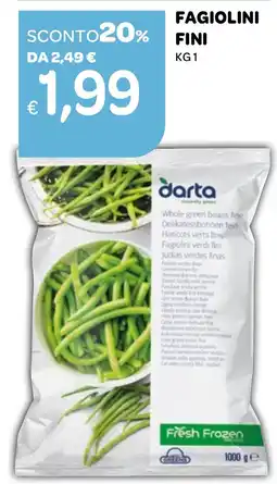 Ekom Fagiolini fini offerta