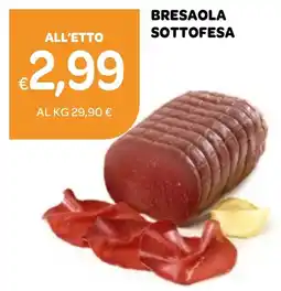 Ekom Bresaola sottofesa all'etto offerta