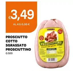 Ekom Prosciutto cotto sgrassato prosciuttino offerta