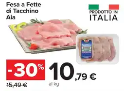 Carrefour Fesa a Fette di Tacchino Aia offerta