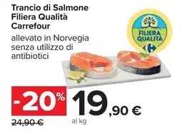 Carrefour Trancio di Salmone Filiera Qualità Carrefour offerta