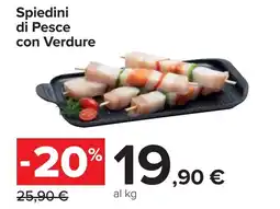Carrefour Spiedini di Pesce con Verdure offerta