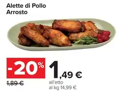 Carrefour Alette di Pollo Arrosto offerta