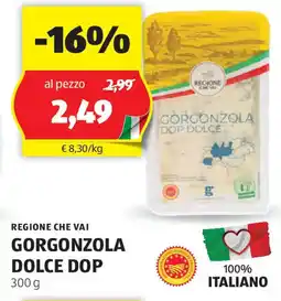 ALDI Regione che vai gorgonzola dolce dop offerta