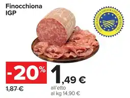 Carrefour Finocchiona IGP offerta