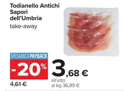 Carrefour Todianello Antichi Sapori dell'Umbria offerta