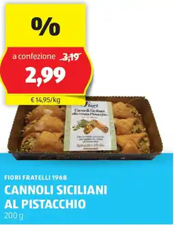 ALDI Fiori fratelli 1968 cannoli siciliani al pistacchio offerta