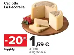 Carrefour Caciotta La Pecorella offerta