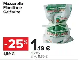 Carrefour Mozzarella Fiordilatte Colfiorito offerta