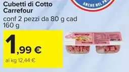 Carrefour Carrefour Cubetti di Cotto offerta