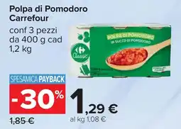 Carrefour Carrefour Polpa di Pomodoro offerta