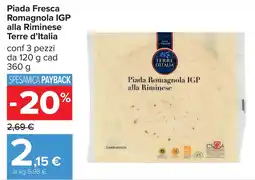Carrefour Terre d'Italia Piada Fresca Romagnola IGP alla Riminese offerta