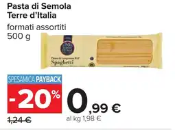 Carrefour Terre d'Italia Pasta di Semola offerta