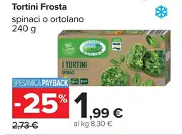 Carrefour Frosta Tortini offerta