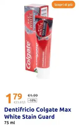 Action Dentifricio colgate max white stain guard offerta
