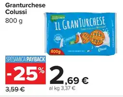 Carrefour Colussi Granturchese offerta