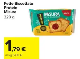 Carrefour Misura Fette Biscottate Protein offerta