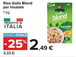 Carrefour Riso Gallo Blond per Insalate offerta