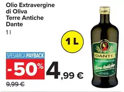 Carrefour Dante Olio Extravergine di Oliva Terre Antiche offerta
