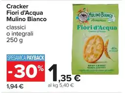 Carrefour Cracker Fiori d'Acqua Mulino Bianco classici o integrali offerta