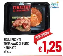 A&O Belli pronti tomahawk di suino marinato offerta
