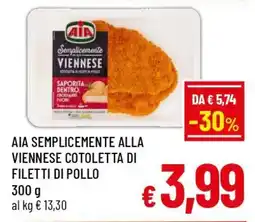A&O Aia semplicemente alla viennese cotoletta di filetti di pollo offerta