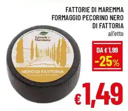 A&O Fattorie di maremma formaggio pecorino nero di fattoria offerta