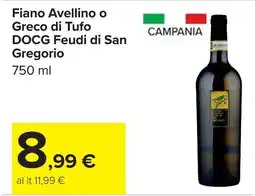 Carrefour Feudi di San Gregorio Fiano Avellino o Greco di Tufo DOCG offerta
