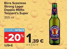 Carrefour Tennent's Super Birra Scozzese Strong Lager Doppio Malto offerta