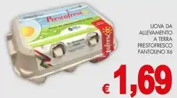 PrestoFresco Fantolino uova da allevamento a terra prestofresco x6 offerta