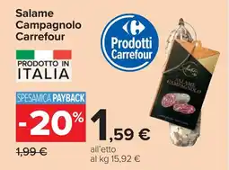 Carrefour Carrefour Salame Campagnolo offerta