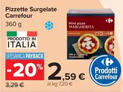 Carrefour Carrefour Pizzette Surgelate offerta