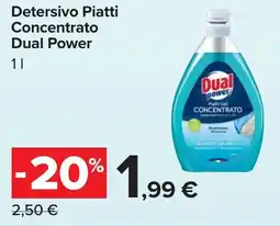 Carrefour Dual Power Detersivo Piatti Concentrato offerta