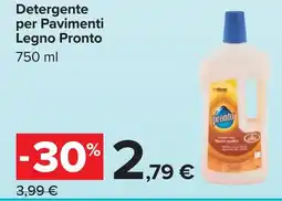 Carrefour Pronto Detergente per Pavimenti Legno offerta