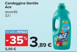 Carrefour Ace Candeggina Gentile offerta