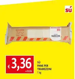 Famila SÙ PANE PER TRAMEZZINI offerta